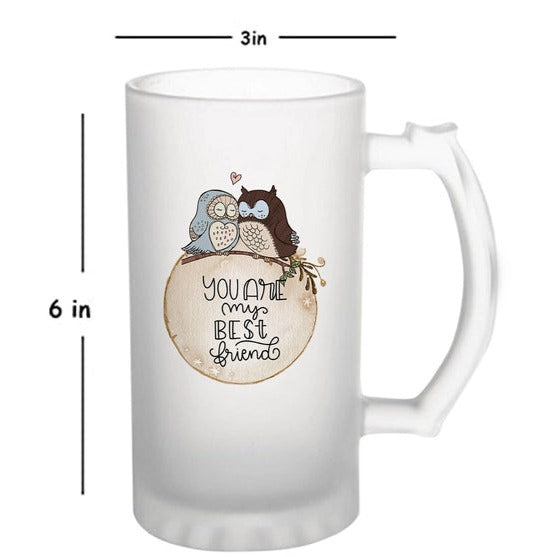 You Are My Best Friend: Printed Frosted Beer Mug - 770 ml