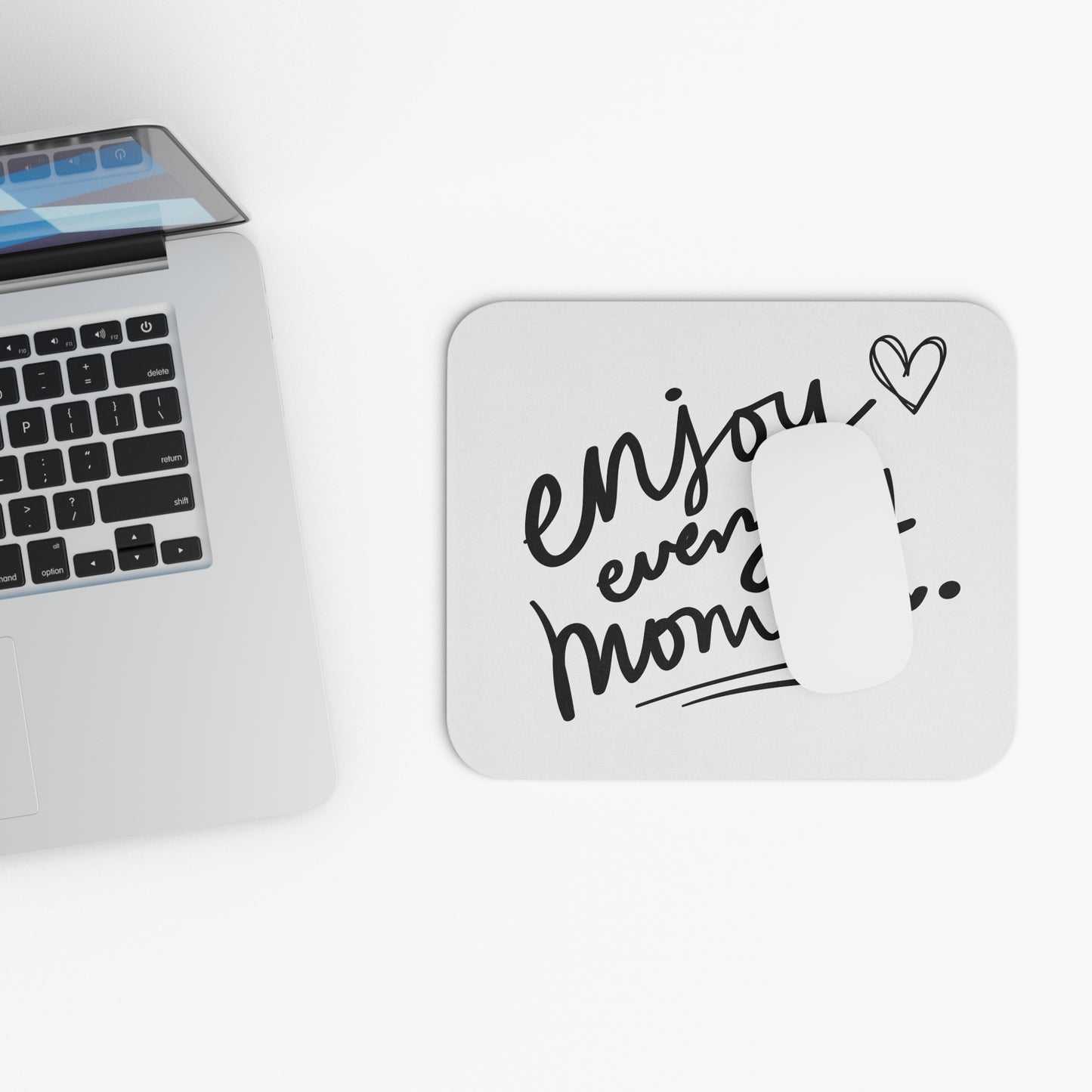 Enjoy Every Moment: Printed Mouse Pad - Prithvi Enterprises