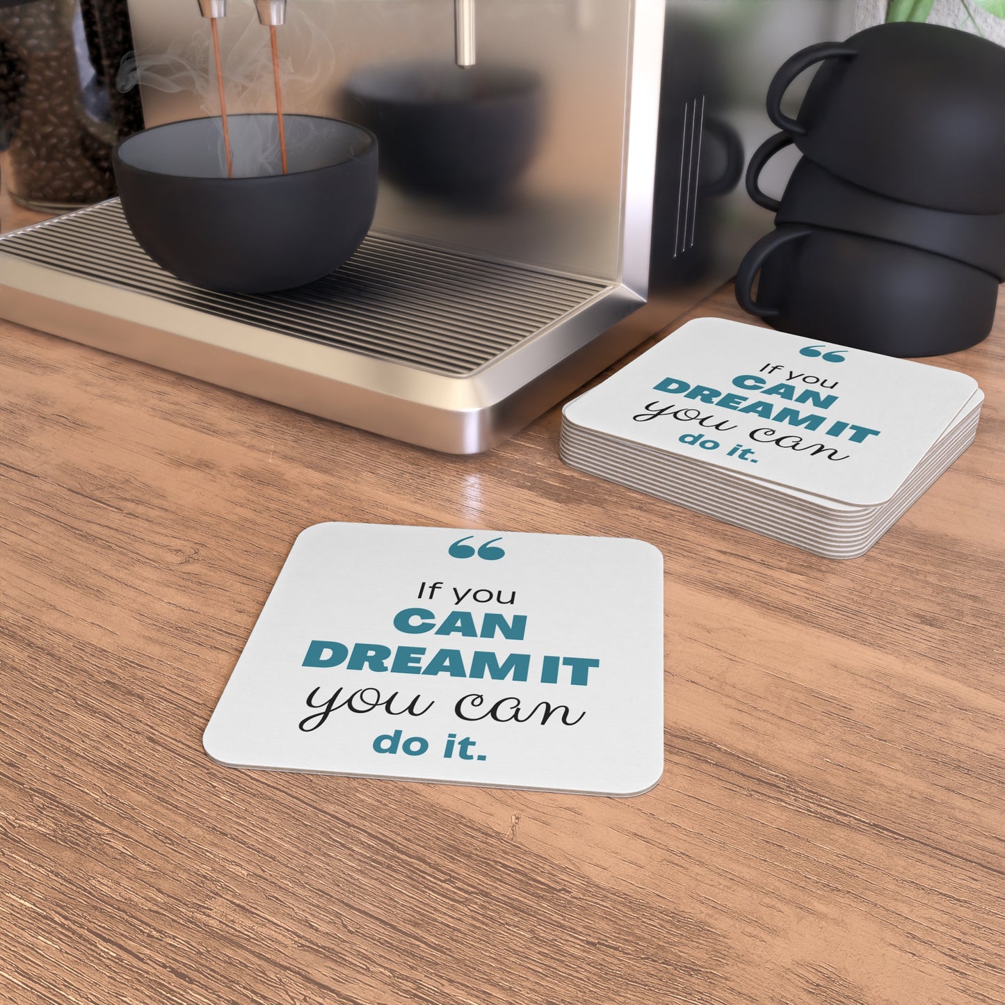 If You Can Dream of It, You Can Do It: Printed Coaster Set (Set of 4) - Prithvi Enterprises