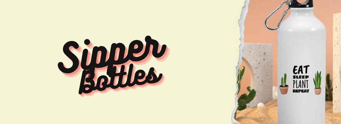 Sipper Bottles