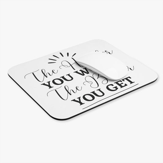 The Harder You Work, The Better You Get: Printed Mouse Pad - Prithvi Enterprises