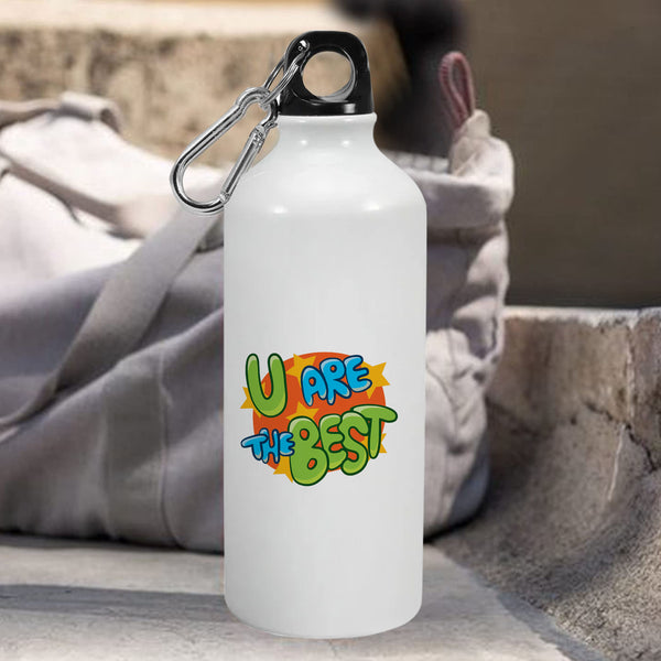 U are the best: Printed Sipper Bottle | 600ml
