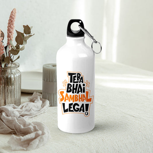 Tera Bhai Sambhal Lega!: Printed Sipper Bottle | 600ml