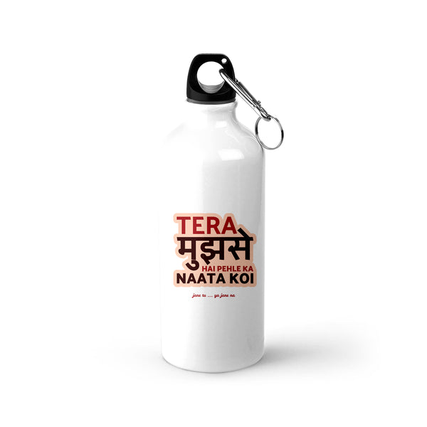 Tera Mujhse Hai Pehle ka naata koi" Printed Sipper Bottle | 600ml