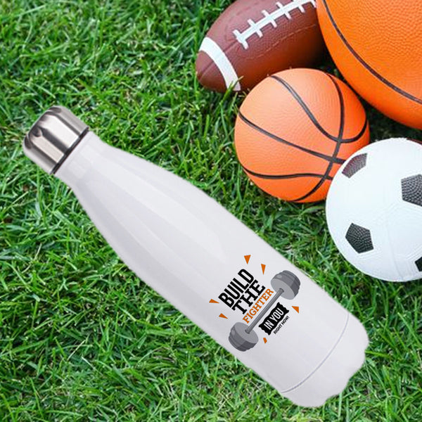 Build The Fighter In You: Printed Stainless Steel Bottle | 500ml