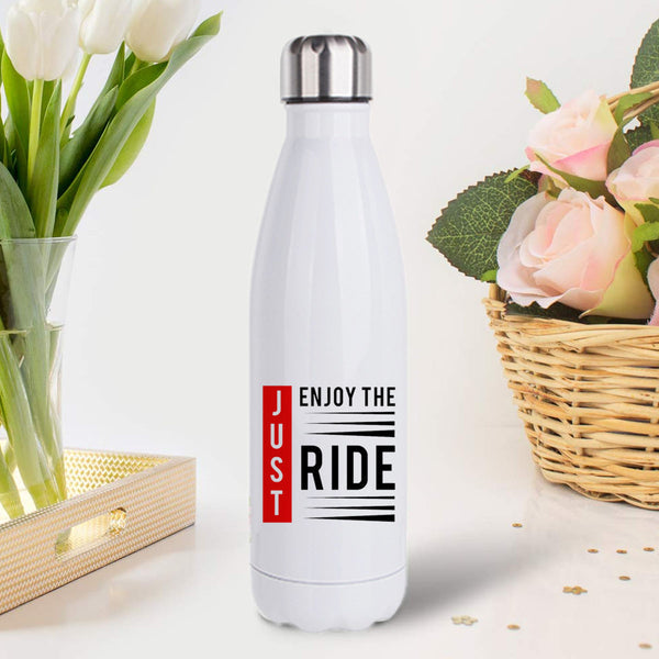 Just Enjoy the Ride: Printed Stainless Steel Bottle | 500ml