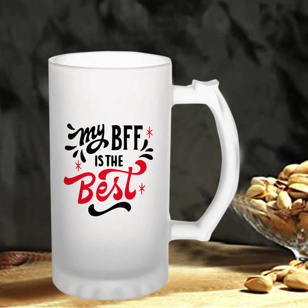 My BFF Is Best: Printed Frosted Beer Mug - 770 ml