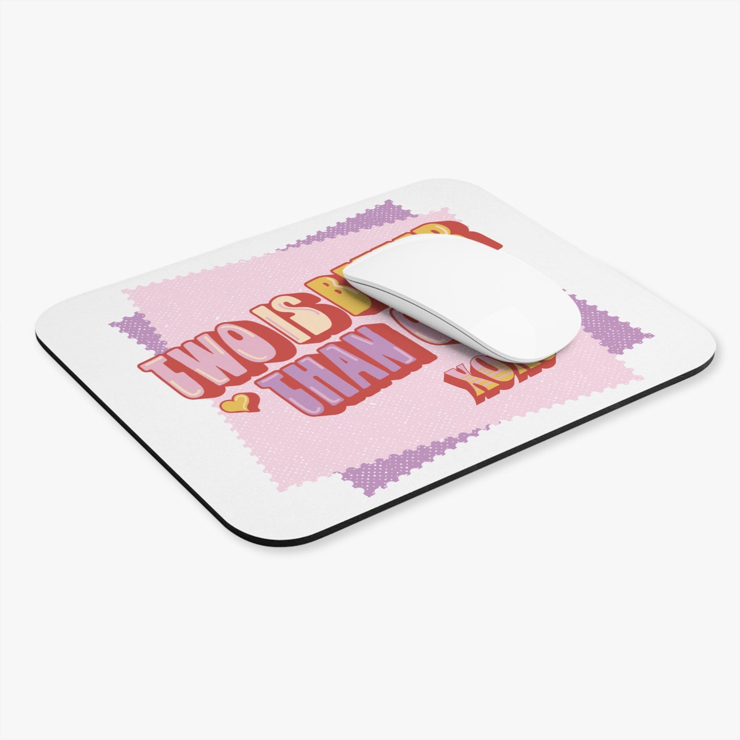 Two is Better Than One XOXO: Printed Mouse Pad - Prithvi Enterprises