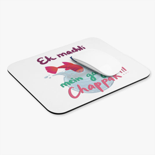 Ek Machli Pani Mai Gayi Chapaak!!!: Printed Mouse Pad - Prithvi Enterprises