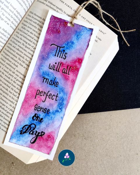 Handmade Bookmark | Galaxy - "This Will Make Perfect Sense One Day" Theme