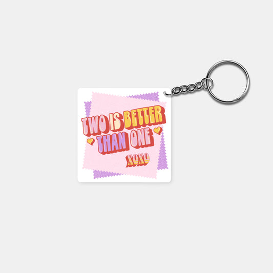 Two is Better Than One XOXO: Printed Square Keychain - Prithvi Enterprises