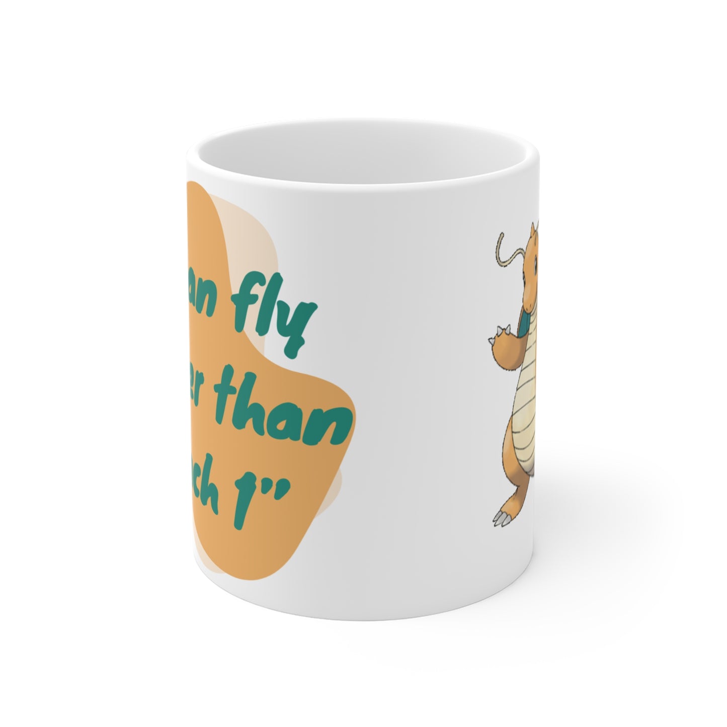 Pokémon - "I can fly faster than Mach 1" - Dragonite: Printed Ceramic Mug