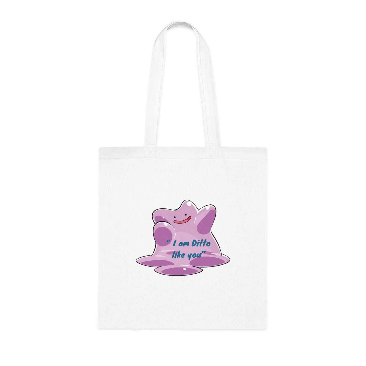 Pokémon - "I Am Ditto Like You" Printed Canvas Tote Bag