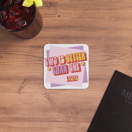 Two is Better Than One XOXO: Printed Coaster Set (Set of 4) - Prithvi Enterprises